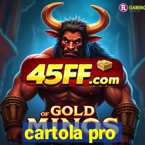 cartola pro